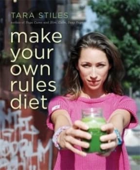 Image of Make Your Own Rules Diet by Tara Stiles Paperback