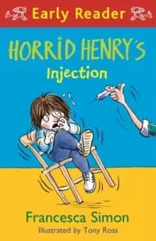 Image of Horrid Henry Early Reader: Horrid Henry's Injection
