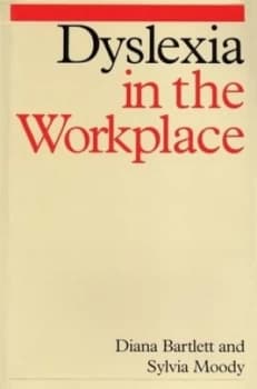 Image of Dyslexia in the Workplace by Diana Bartlett Paperback