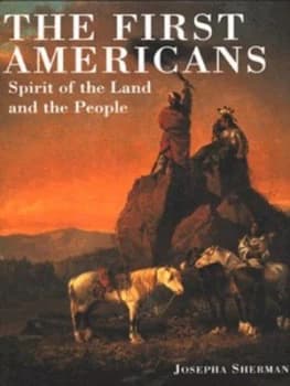 Image of The First Americans by Josepha Sherman Hardback