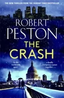 Image of The Crash : The brand new 2023 thriller from Britain's top political journalist