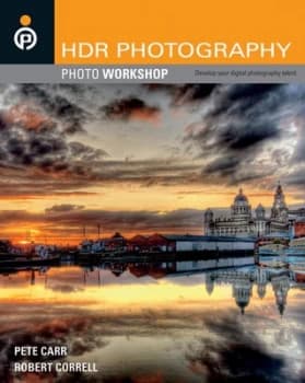 Image of Hdr Photography Photo Workshop by Pete Carr Paperback