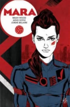 Image of Mara by Brian Wood Paperback