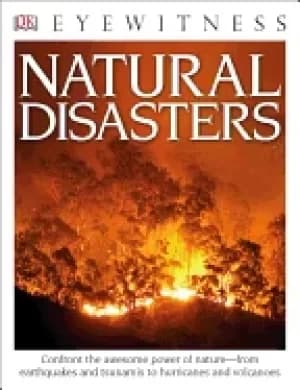 Image of dk eyewitness books natural disasters confront the awesome power of nature