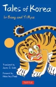 Image of Tales of Korea : 53 Enchanting Stories of Ghosts, Goblins, Princes, Fairies and More!