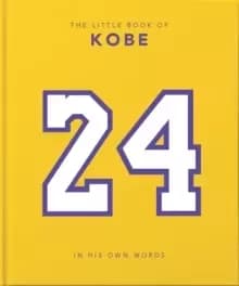 Image of The Little Book of Kobe : 192 pages of champion quotes and facts!