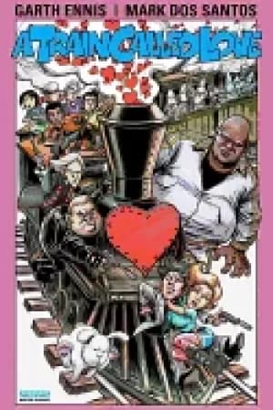 Image of garth ennis a train called love
