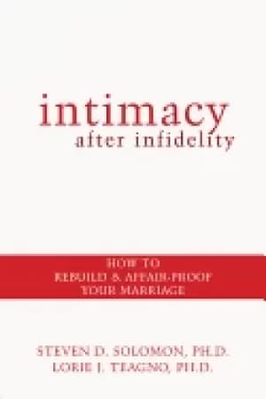 Image of intimacy after infidelity how to rebuild and affair proof your marriage sol