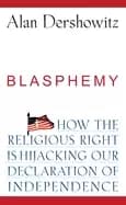 Image of blasphemy how the religious right is hijacking the declaration of independe