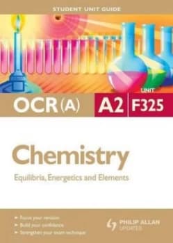 Image of Ocr a A2 Chemistry. Unit F325 Equilibria Energetics and Elements by Mike Smith Paperback