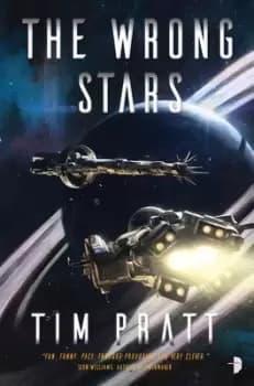 Image of The wrong stars by Tim Pratt