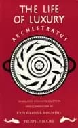 Image of archestratus fragments from the life of luxury