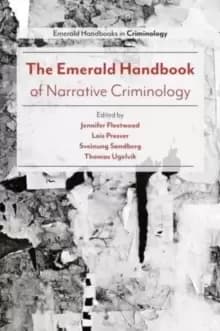Image of The Emerald Handbook of Narrative Criminology