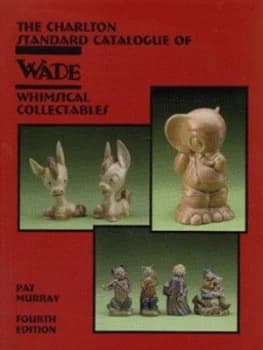 Image of The Charlton Standard Catalogue of Wade Whimsical Collectables by Pat Murray Paperback