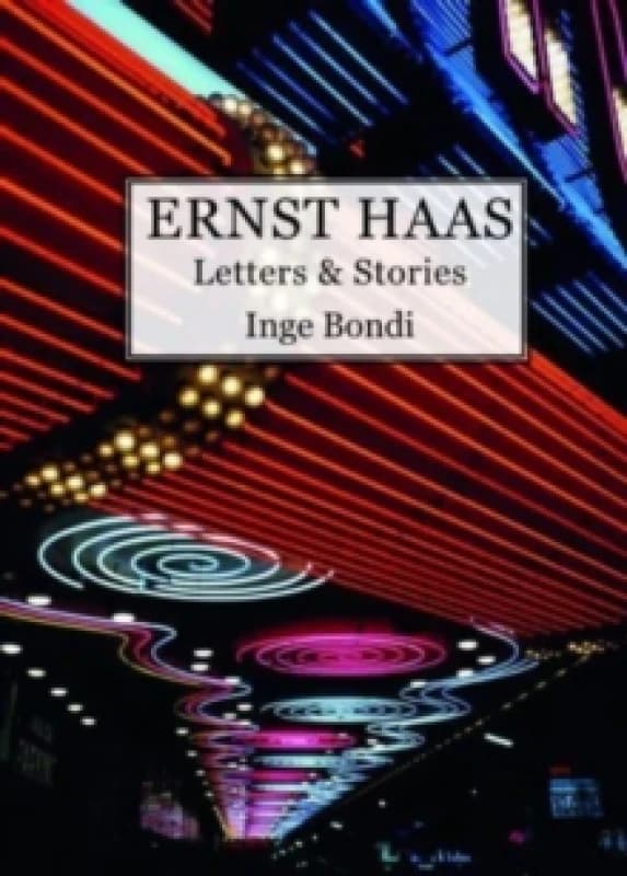 Image of Ernst Haas. Letters & Stories Paperback / softback
