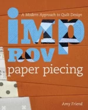 Image of improv paper piecing a modern approach to quilt design