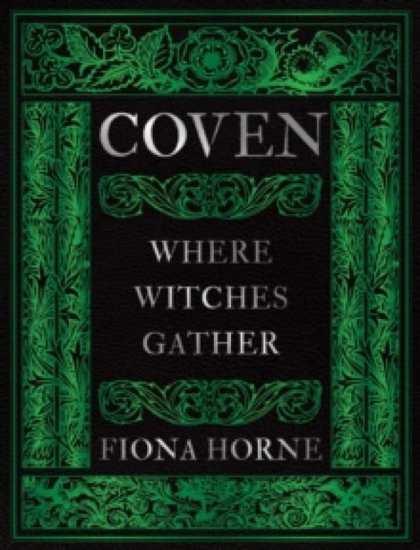Image of Coven : Where Witches Gather Hardback
