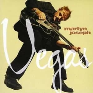 Image of Vegas by Martyn Joseph CD Album