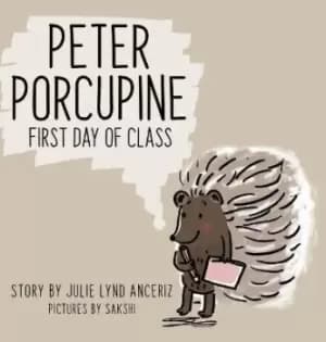 Image of Peter Porcupine by Julie Lynd Anceriz
