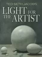 Image of light for the artist