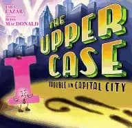 Image of upper case trouble in capital city