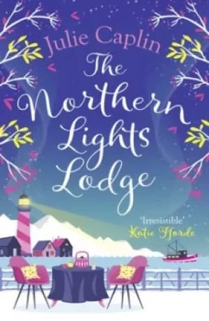 Image of The Northern Lights Lodge by Julie Caplin