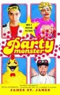 Image of party monster a fabulous but true tale of murder in clubland