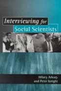 Image of interviewing for social scientists an introductory resource with examples