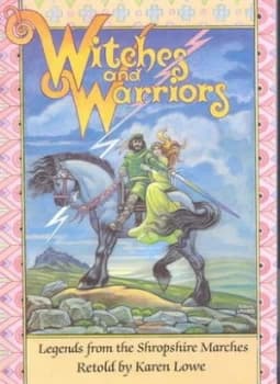 Image of Witches and Warriors by Karen Lowe and Robin Lawrie Paperback
