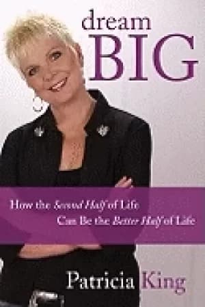 Image of dream big how the second half of life can be the better half of life