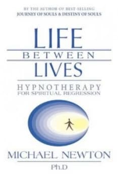Image of Life between Lives by Michael Newton Paperback