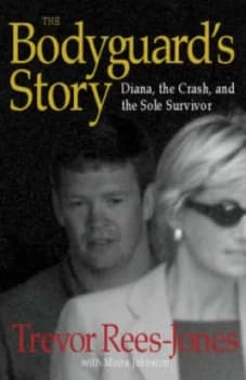Image of The Bodyguards Story by Trevor Rees-Jones Hardback