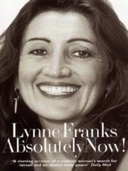 Image of Absolutely Now by Lynne Franks Book
