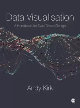 Image of Data visualisation by Andy Kirk