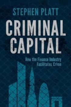 Image of Criminal Capital by S. Platt Hardback