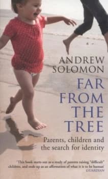 Image of Far from the Tree by Andrew Solomon Book