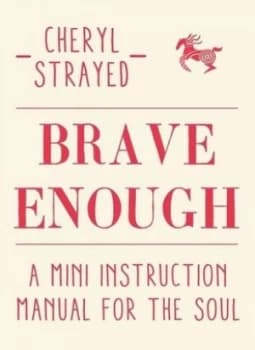 Image of Brave Enough by Cheryl Strayed Hardback