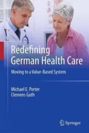 Image of Redefining German health care by Michael E Porter