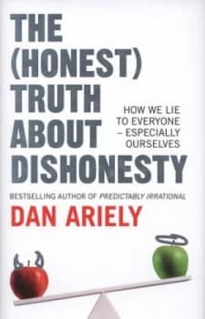 Image of The honest Truth about Dishonesty by Dan Ariely Hardback
