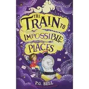 Image of The Train to Impossible Places Paperback / softback 2018