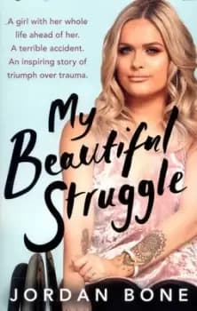 Image of My beautiful struggle by Jordan Bone