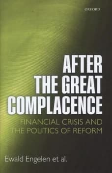 Image of After the Great Complacence by Ewald Engelen Hardback