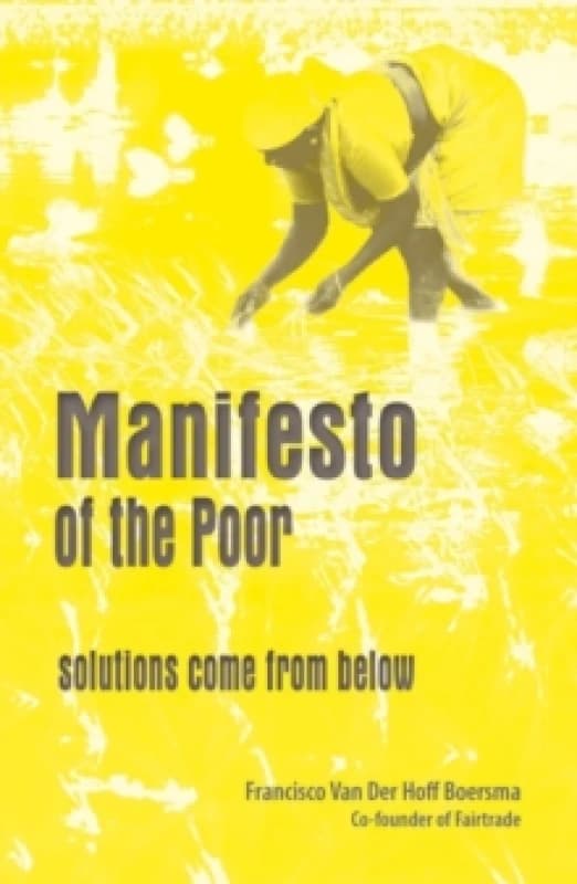 Image of Manifesto Of The Poor: Solutions Come From Below Paperback / softback