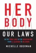 Image of her body our laws on the front lines of the abortion war from el salvador t