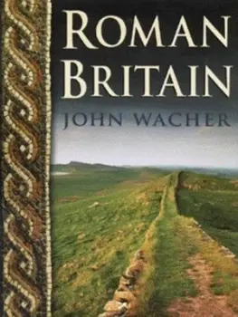 Image of Roman Britain by John Wacher Hardback