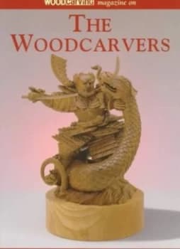 Image of Woodcarving Magazine on the Woodcarvers by Woodcarving Magazine Book
