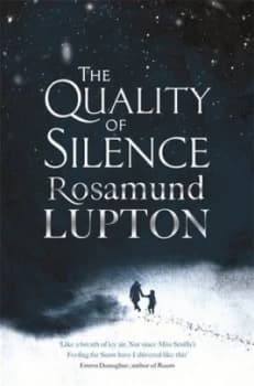 Image of The Quality of Silence by Rosamund Lupton Book