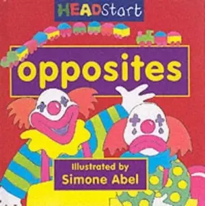 Image of Opposites by Simone Abel and Rhona Whiteford Hardback