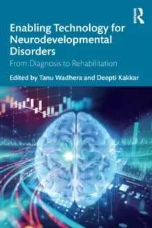 Image of Enabling Technology for Neurodevelopmental Disorders : From Diagnosis to Rehabilitation
