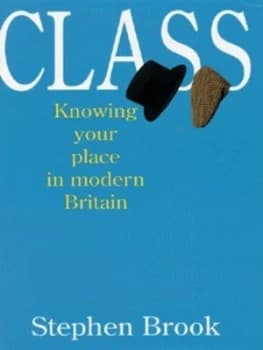 Image of Class by Stephen Brook Hardback
